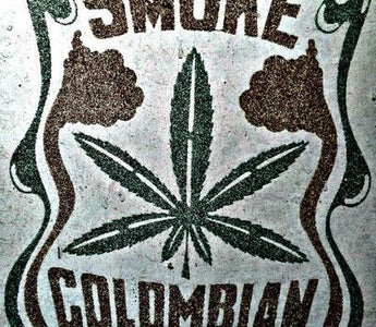 Colombia marijuana smoking poster